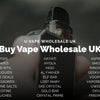 Buy Vape Wholesale UK: Best Bulk Vape Supplier Deals