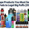 latest vape products 2025 prefilled pod kits UK legal big puffs vape vape kits Manchester nic salts wholesale shortfill e-liquids nicotine pouches UK refill pods wholesale vape wholesale UK U Vape Wholesale Manchester