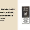 Vape Like a Pro in 2025: Tips for Long-Lasting Pods & Cleaner Hits - U Vape Wholesale