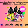 Vape Shop Open Near Me in Manchester