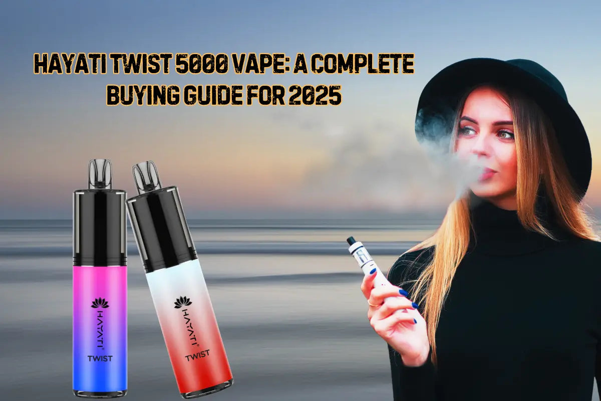 Hayati Twist 5000 Vape: A Complete Buying Guide for 2025 - U Vape Wholesale Hayati Twist 5000 Vape: A Complete Buying Guide for 2025 - U Vape Wholesale