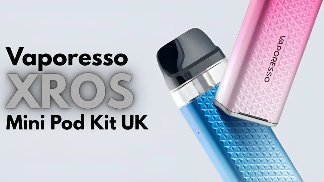 Buy Vaporesso XROS Mini Pod Kit UK – Best Price Online
