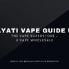 Hayati Vape Guide UK | The Vape Superstore – U Vape Wholesale