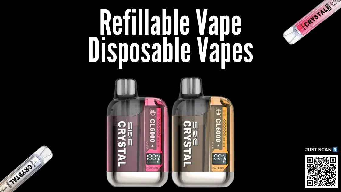 Refillable Vape vs Disposable Vapes – Which One is best in the UK?