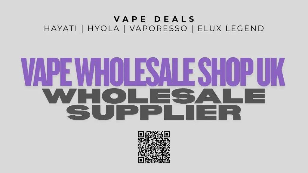 Vape Wholesale Shop UK – Introduction - Wholesale Supplier